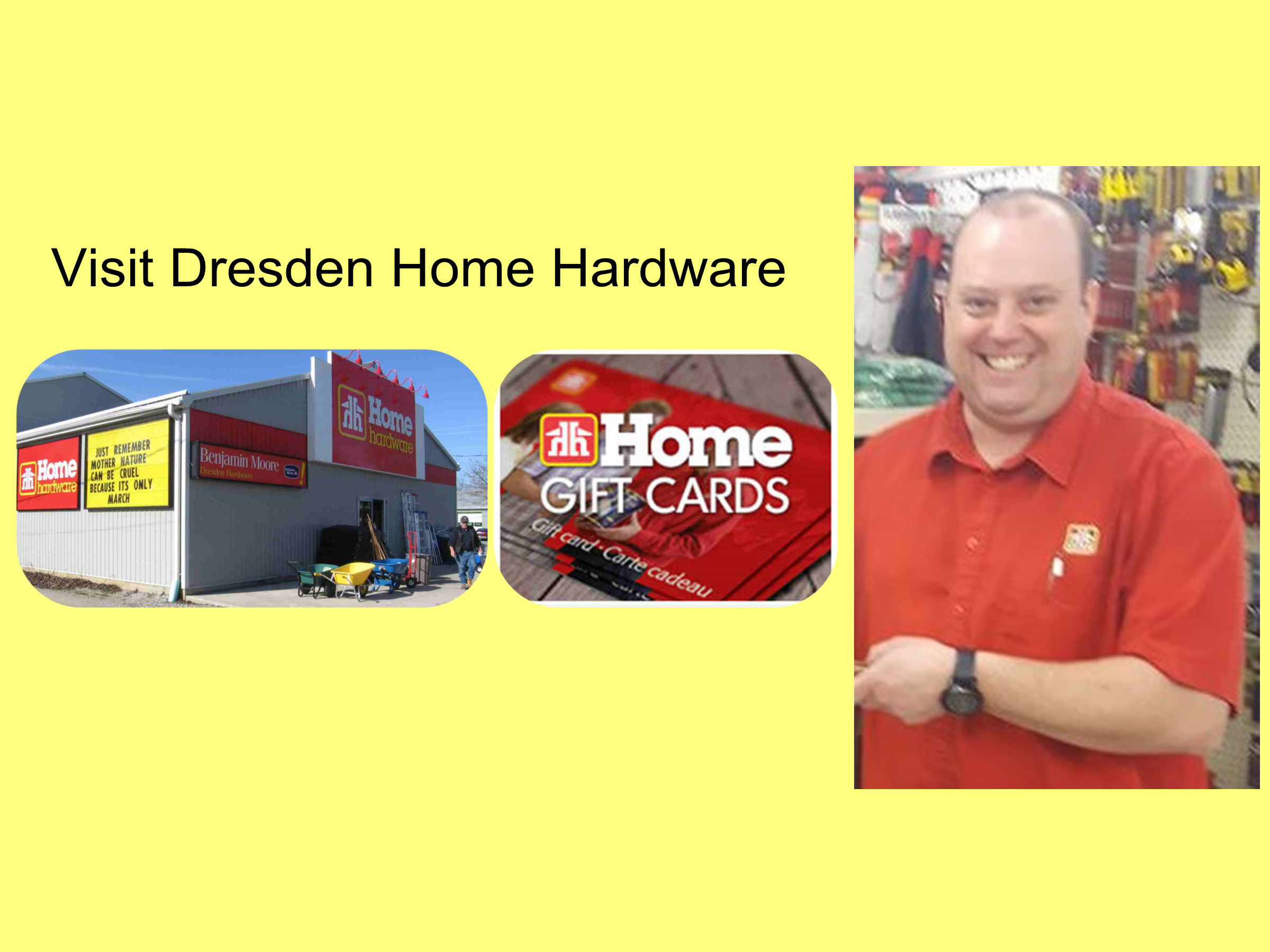 DRESDEN HOME HARDWARE 175 LINDSLEY STREET DRESDEN